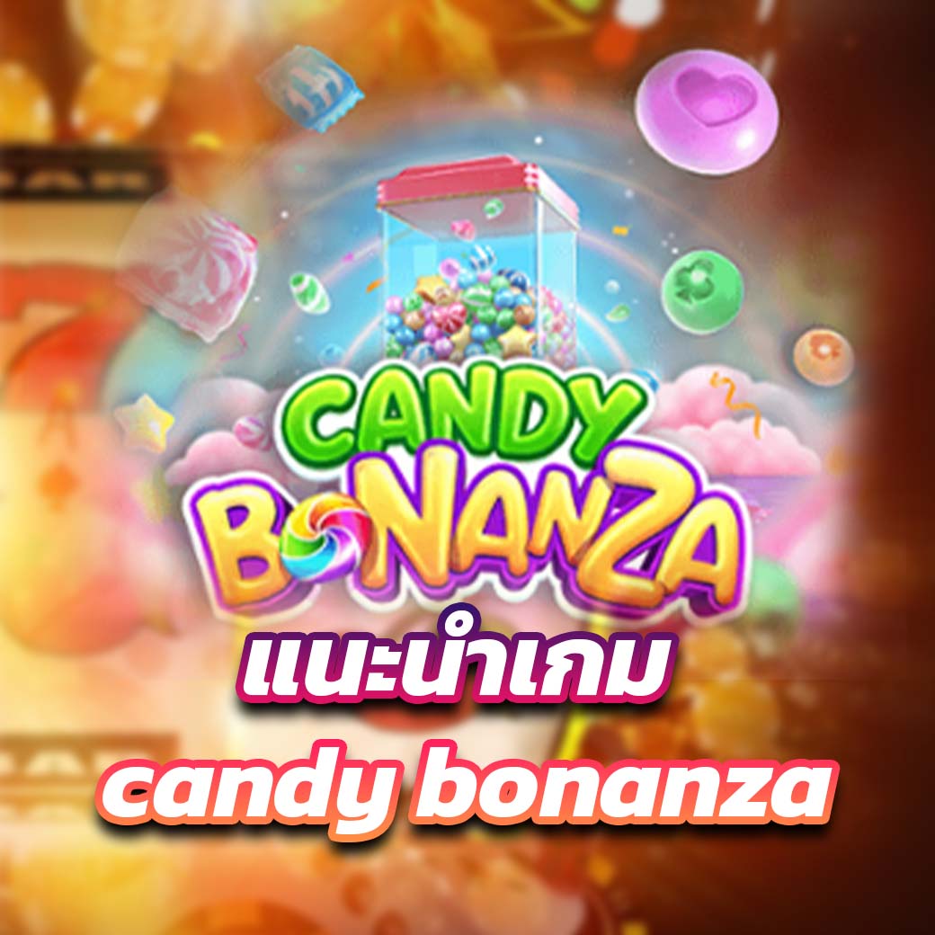 candy bonanza